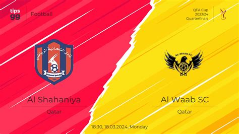 Al Waab vs. Al Shahaniya .